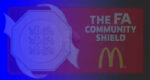 Jadwal FA Community Shield 2022