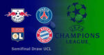 4 Tim Yang Lolos Semifinal Liga Champions