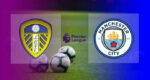 Hasil Leeds United vs Manchester City