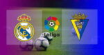 Live Streaming Real Madrid vs Cadiz