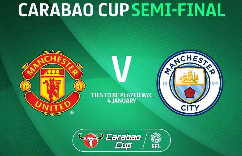 Hasil Drawing Carabao Cup 2020/21 Babak Semifinal MU vs City Semifinal Carabao Cup