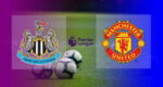 Hasil Newcastle vs Manchester United Skor Akhir 1-1