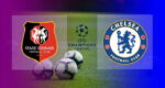 Hasil Rennes vs Chelsea