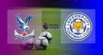 Hasil Crystal Palace vs Leicester City Skor Akhir 1-1