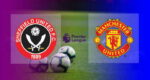 Hasil Sheffield United vs Manchester United