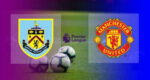 Hasil Burnley vs Manchester United