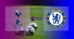 Hasil Tottenham vs Chelsea