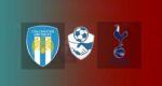 Hasil Colchester United vs Tottenham Skor Akhir 0-3 | Friendly Match 2021