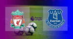 Hasil Liverpool vs Everton