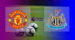 hasil manchester Unted vs Newcastle United
