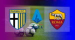 Hasil Parma vs Roma Tadi malam