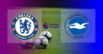 Hasil Chelsea vs Brighton