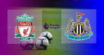 Hasil Liverpool vs Newcastle