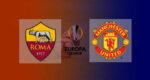 Hasil Roma vs MU Leg 2 Semifinal LIga Europa