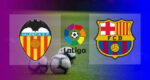 Hasil Valencia vs Barcelona