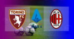 Hasil Torino vs AC Milan