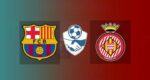 Hasil Barcelona vs Girona Skor Akhir 3-1 | Friendly Match 2021