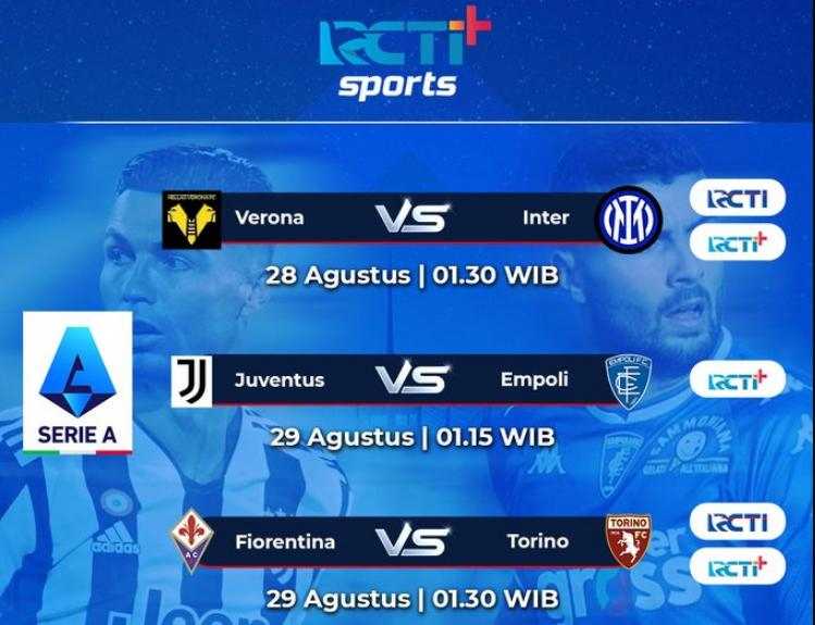 Jadwal Serie A Akhir Pekan Ini, 28, 29, 30 Agustus RCTI dan RCTI+ Jadwal Serie A akhir Pekan ini