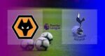 Wolves vs Tottenham Hotspur