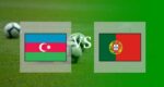 Hasil Azerbaijan vs Portugal