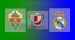 Hasil Elche vs Real Madrid