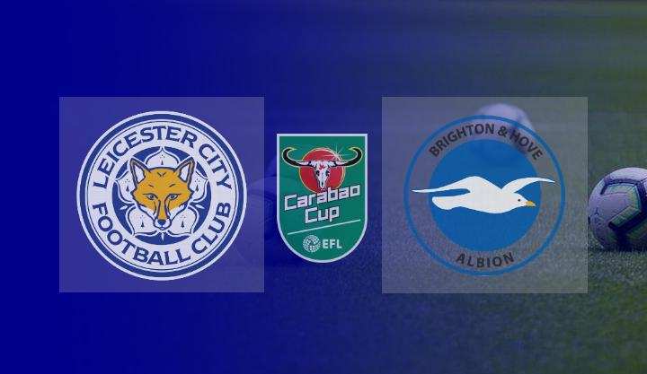 Hasil Leicester City vs Brighton Skor Akhir 2-2 (4-2 Penalti) | Babak 16 Besar Carabao Cup 2021