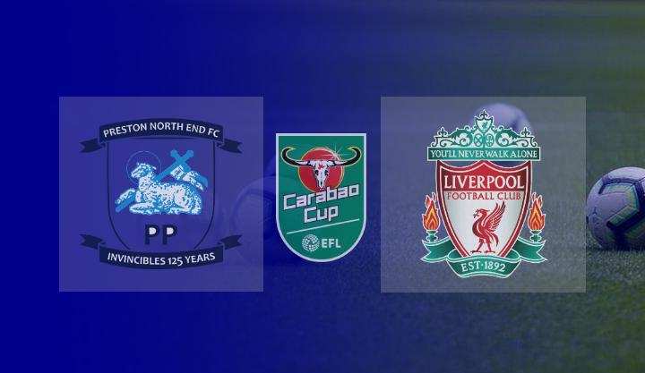 Hasil Preston North End vs Liverpool Skor Akhir 0-2 | Babak 16 Besar Carabao Cup 2021