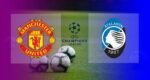Hasil Manchester United vs Atalanta Skor Akhir 3-2