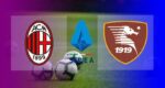 Live Streaming AC Milan vs Salernitana
