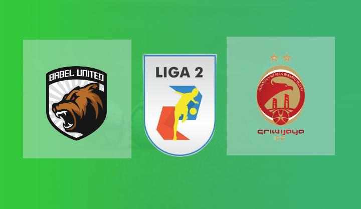 Link Live Streaming Babel United vs Sriwijaya FC Gratis | Pekan 6 Liga 2 2021-2022