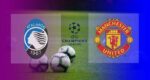 Hasil Atalanta vs Manchester United Skor Akhir 2-1 | Matchday 4 Fase Grup UCL 2021-2022
