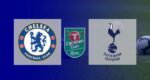 Live Streaming Tottenham vs Chelsea