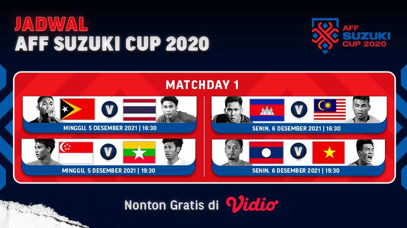 Tonton Gratis di Vidio, Ini Dia Jadwal Matchday 1 AFF Suzuki Cup 2020