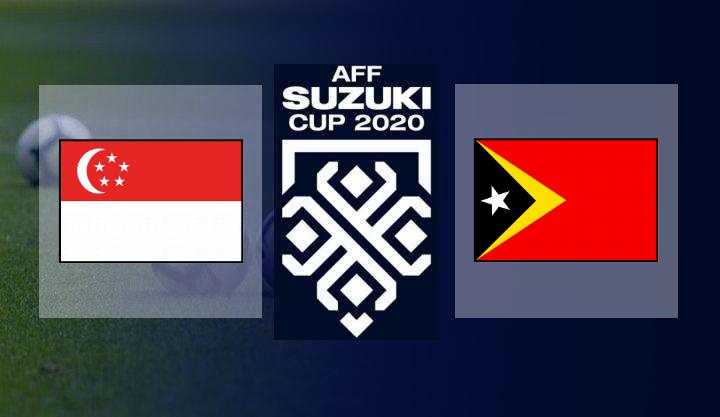 Live Streaming Singapura vs Timor Leste Free | Grup A AFF Suzuki Cup 2020