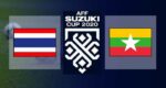 Live Streaming Thailand vs Myanmar Free | AFF Suzuki Cup 2020