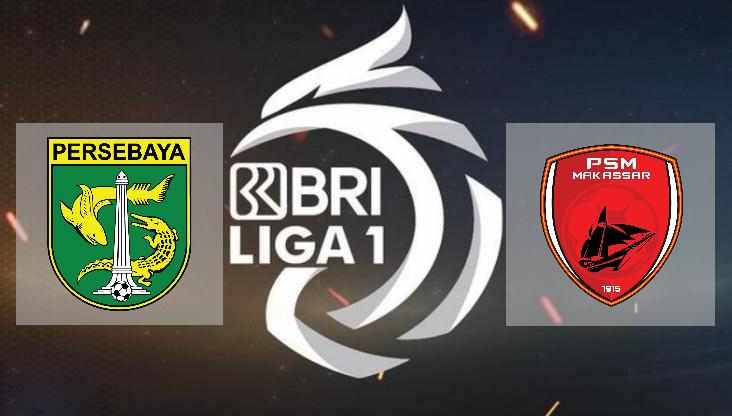 Live Streaming Persebaya vs PSM Makassar Di Indosiar Malam Hari ini, 14 Januari 2022