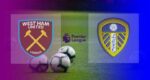 Hasil West Ham United vs Leeds