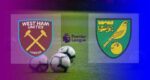 Hasil West Ham vs Norwich City