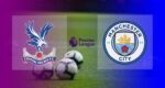 Hasil Crystal Palace vs Manchester City Skor Akhir 0-0