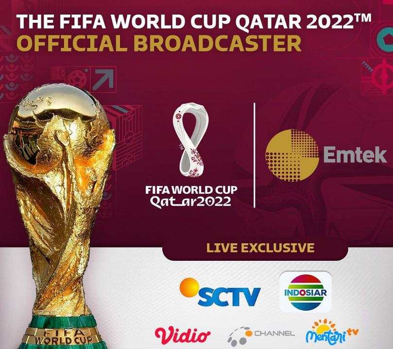 Piala Dunia Qatar 2022 : Hak Siar Resmi Oleh EMTEK Grup (SCTV, Indosiar, Vidio.com)
