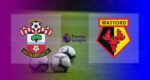 Hasil Southampton vs Watford