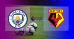 Hasil Manchester City vs Watford