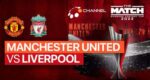 Video Highlights MU vs Liverpool