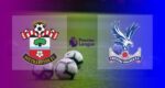 Hasil Southampton vs Crystal Palace