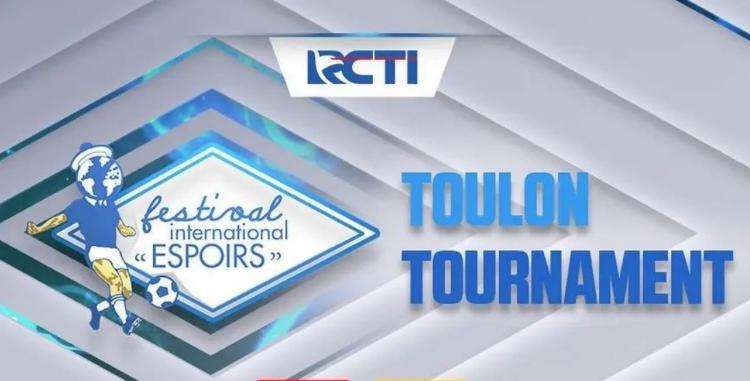 Jadwal Toulon Cup 2022 Live di RCTI