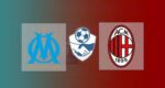 Hasil Marseille vs AC Milan