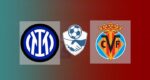 Hasil Inter Milan vs Villarreal