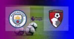 Hasil Manchester City vs AFC Bournemouth