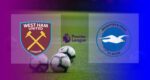 Hasil West Ham United vs Brighton