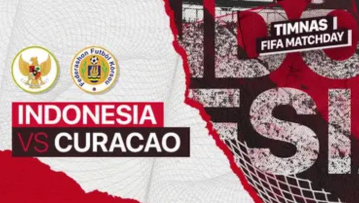 Live Streaming FIFA Matchday Timnas Indonesia Vs Curacao Malam Ini